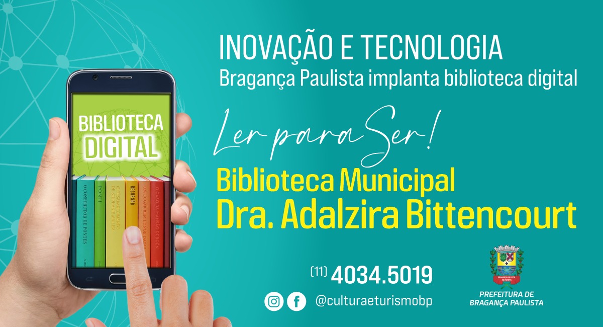 Inovação e tecnologia: Bragança Paulista implanta biblioteca digital