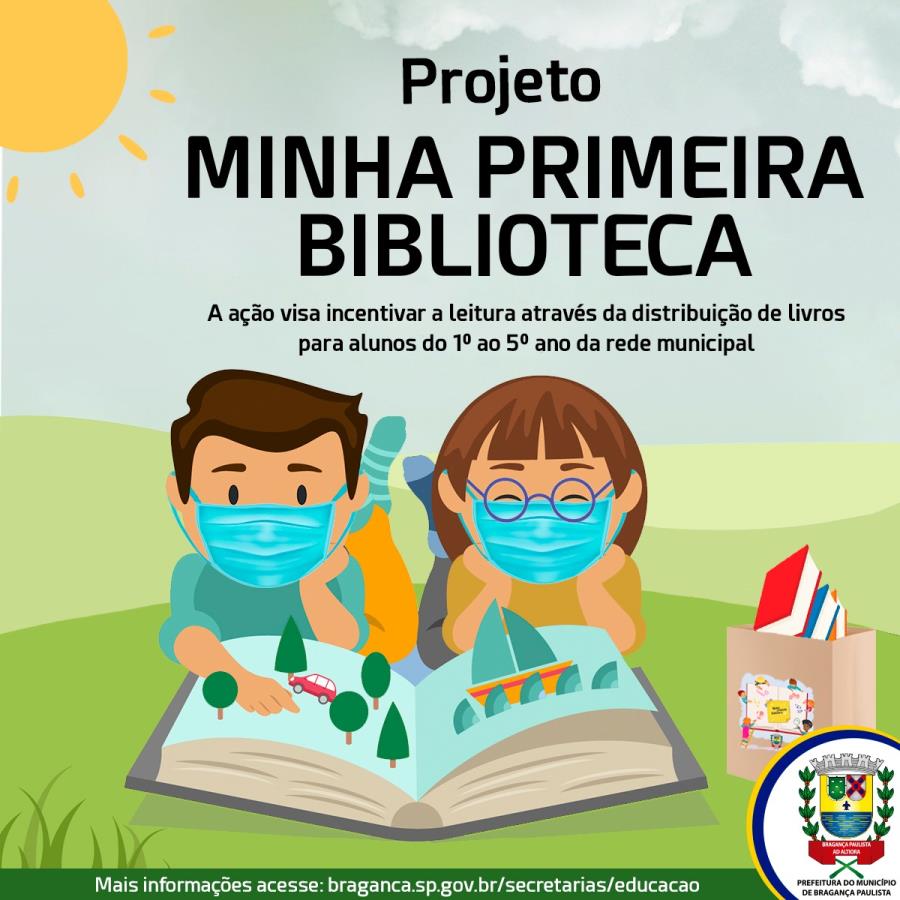 Prefeitura divulga projeto educacional “Minha Primeira Biblioteca”