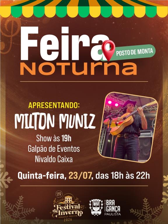 Festival de Inverno leva música, gastronomia e lazer à Feira Noturna do Posto de Monta
