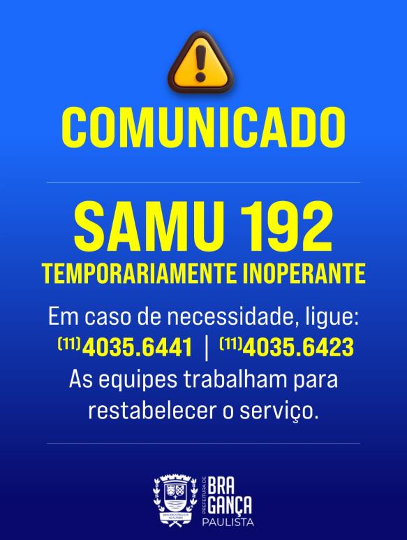 Comunicado – Telefone 192 do SAMU temporariamente inoperante
