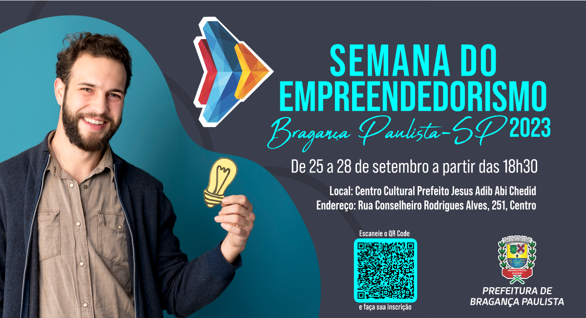 3ª Semana do Empreendedorismo reunirá grandes empresários em Bragança Paulista