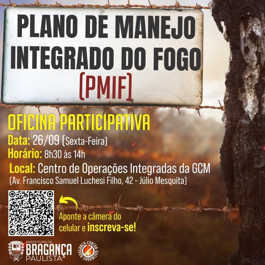 Bragança Paulista recebe oficina participativa para elaboração do Plano de Manejo Integrado do Fogo