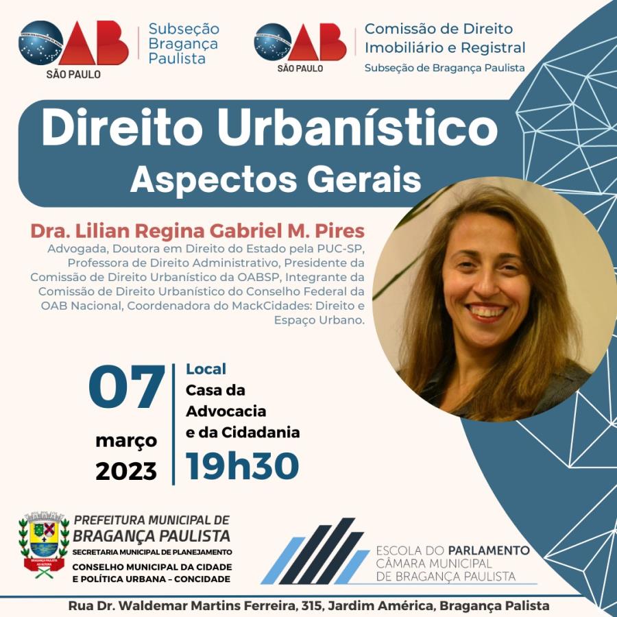 Prefeitura, Câmara, Concidade e OAB realizam palestra sobre Direito Urbanístico