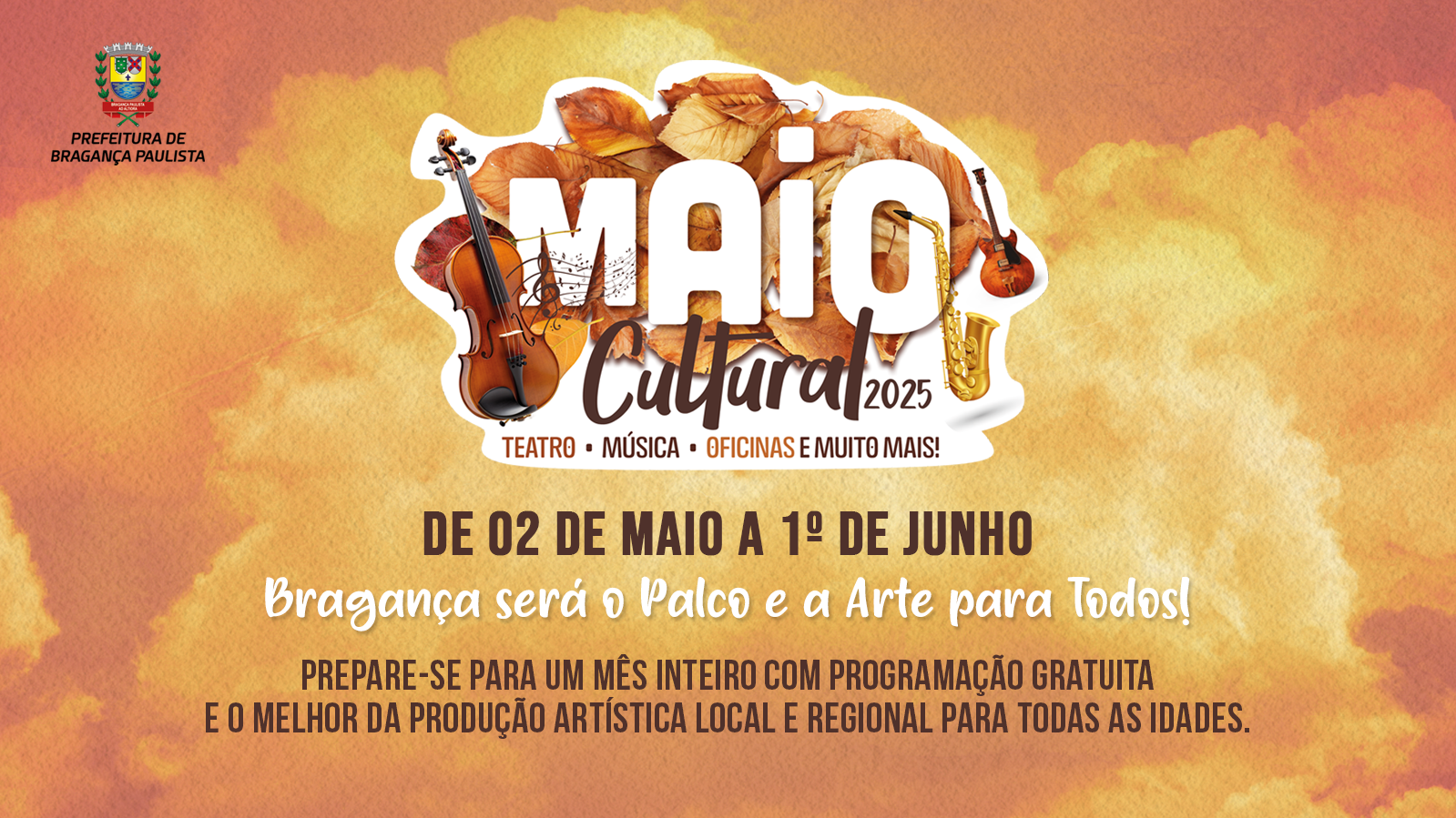 Maio Cultural 2025 transforma Bragança Paulista em um grande palco de arte e cultura