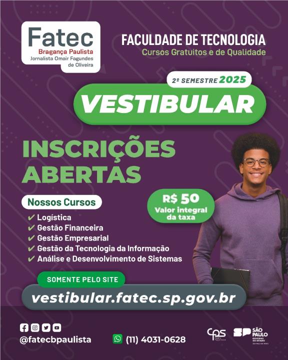 Vestibular da Fatec de Bragança Paulista tem inscrições até 6 de junho