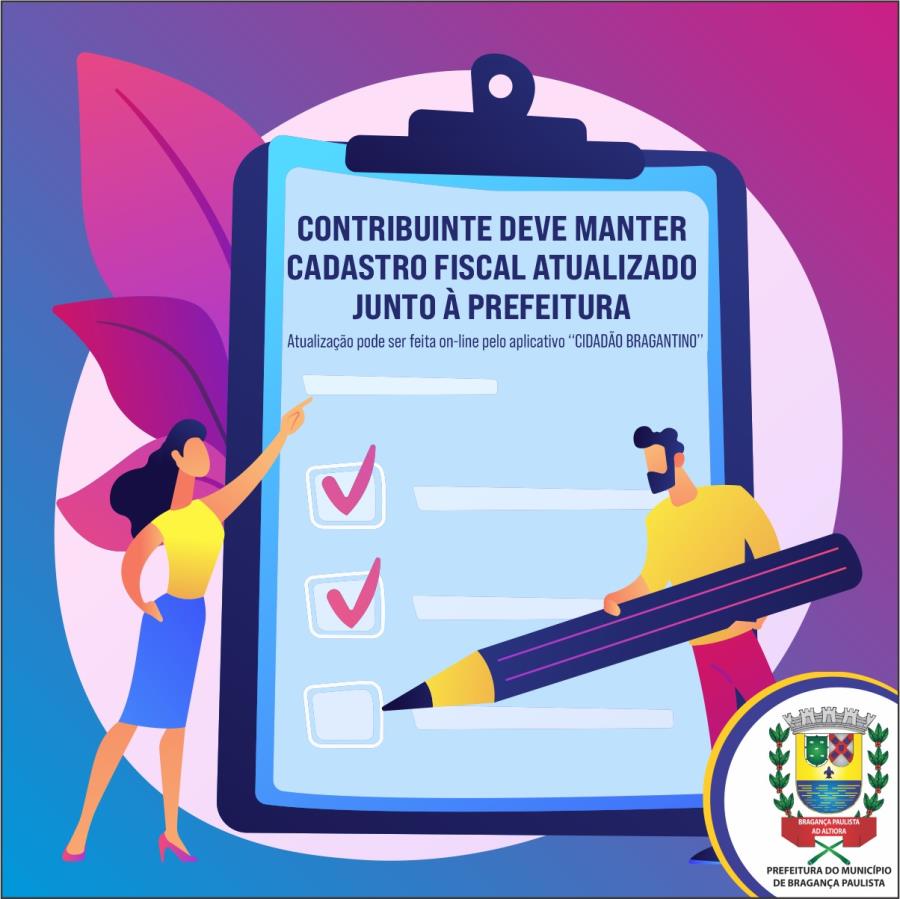 Contribuinte deve manter cadastro fiscal atualizado junto à Prefeitura