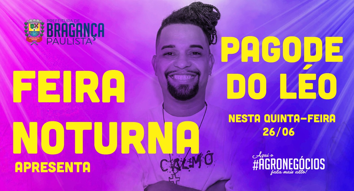 Feira Noturna terá show com Pagode do Léo nesta quinta-feira (26/06)