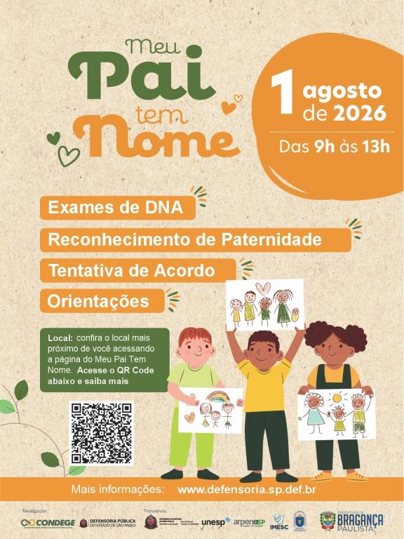 Mutirão “Meu Pai Tem Nome” oferece atendimento gratuito para reconhecimento de filiação em Bragança Paulista