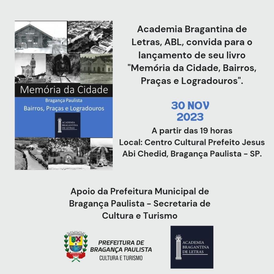 Academia Bragantina de Letras lança livro “Memória da Cidade: Bairros, Praças e Logradouros” no dia 30/11