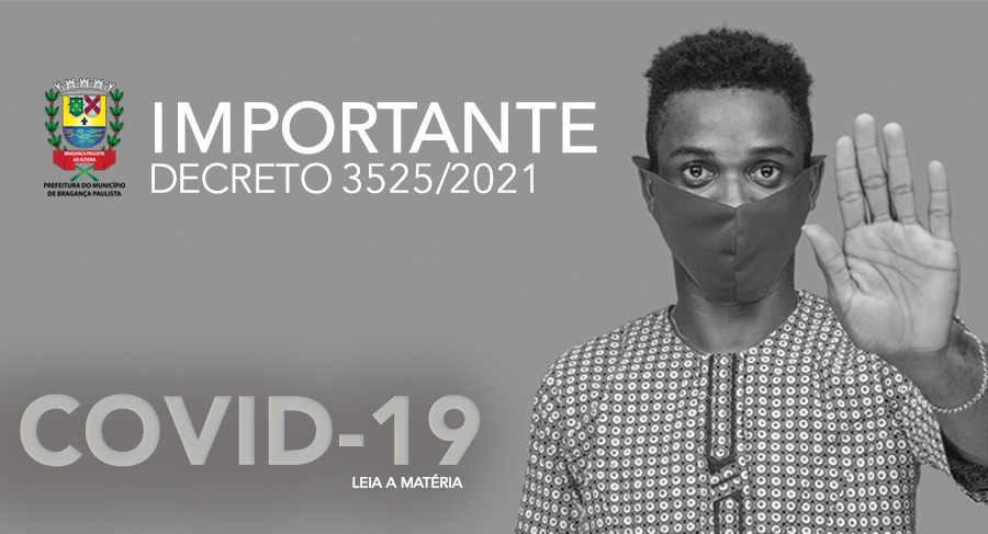 Prefeitura antecipa feriados em Bragança Paulista como medida para conter a proliferação da Covid-19