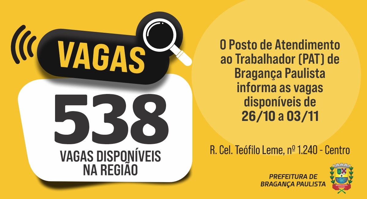 Posto de Atendimento ao Trabalhador tem 538 vagas disponíveis nesta semana