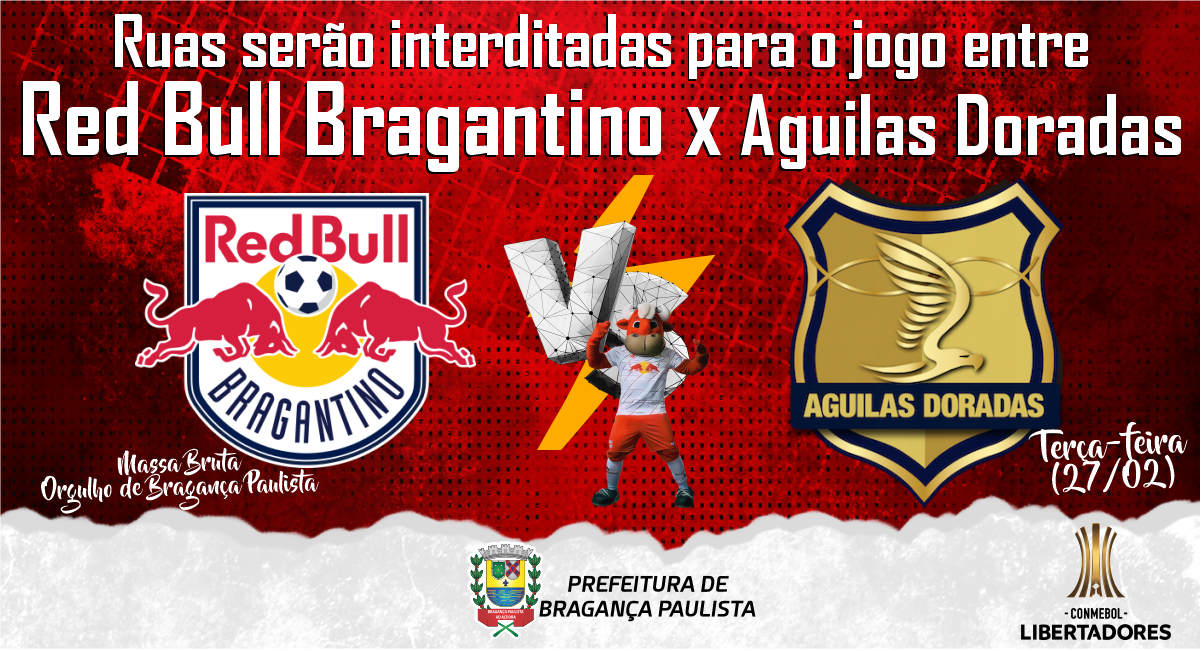 Ruas serão interditadas para jogo entre Red Bull Bragantino e Águilas Doradas nesta terça-feira (27/02)