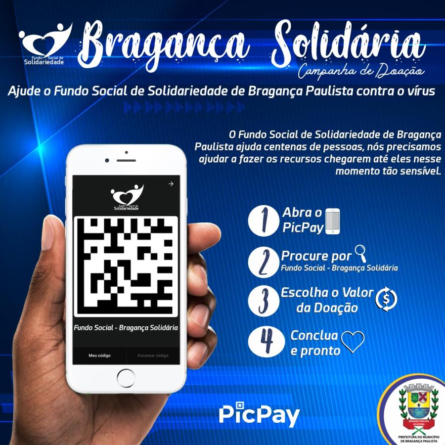 Bragança Solidária - Prefeitura firma parceria com o aplicativo PicPay
