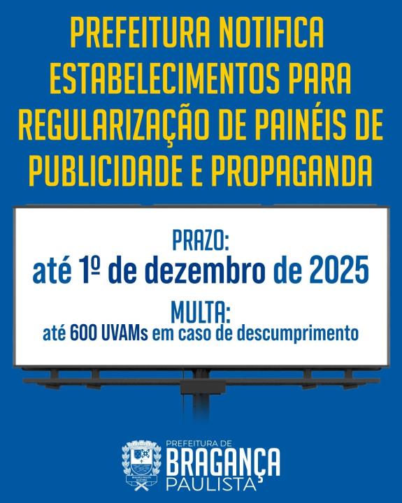 Prefeitura notifica estabelecimentos sobre regularização de painéis de publicidade e propaganda