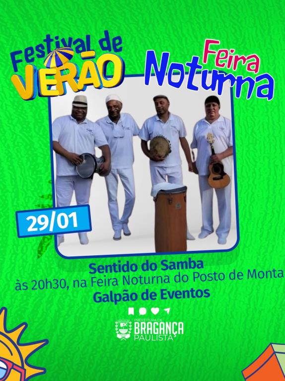 Festival de Verão terá o grupo Sentido do Samba na Feira Noturna