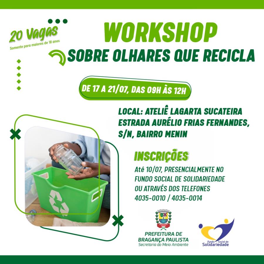 Fundo Social realiza Workshop "Sobre Olhares que Recicla"