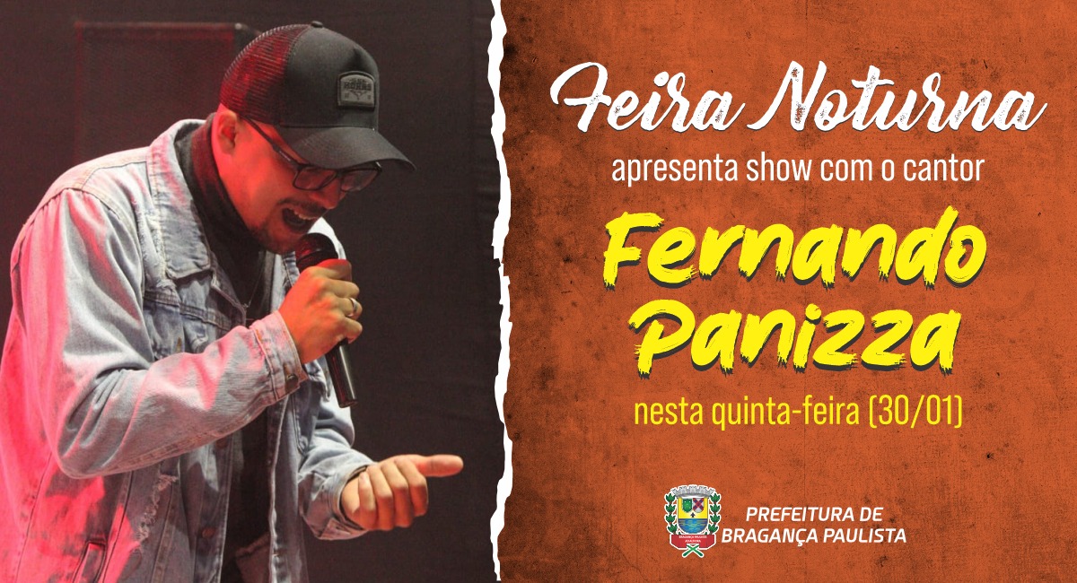 Feira Noturna terá show com o cantor Fernando Panizza nesta quinta-feira (30/01)