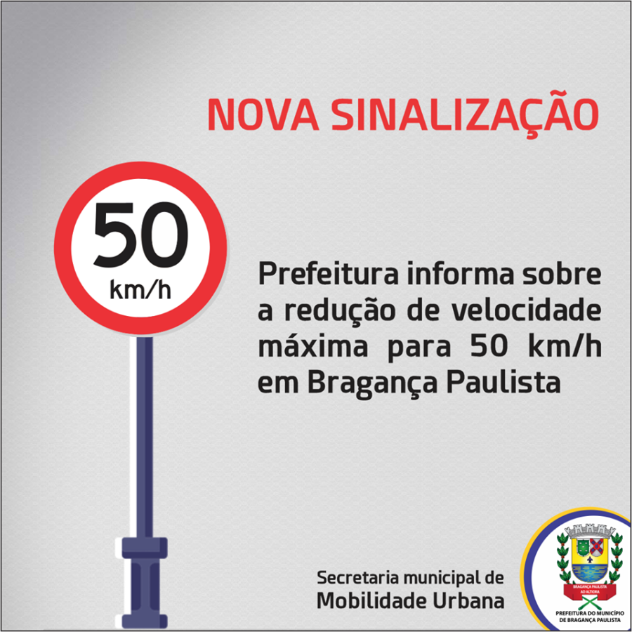 Prefeitura informa sobre a redução de velocidade máxima para 50 km/h em Bragança Paulista
