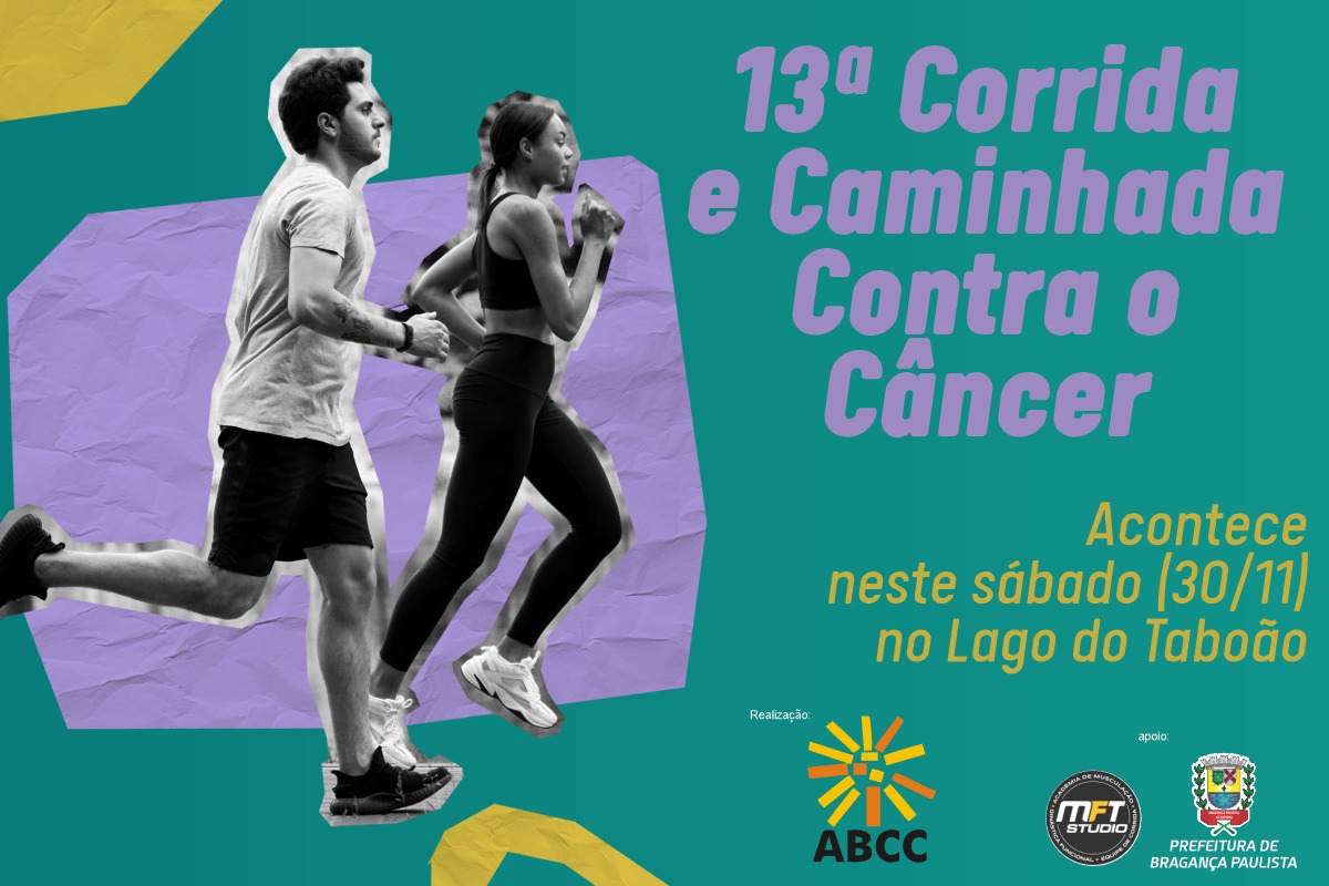 13ª Corrida e Caminhada Contra o Câncer acontece neste sábado (30/11)