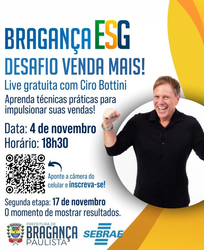 Live “Desafio Venda Mais!” com Ciro Bottini integra ações do Programa ESG Bragança
