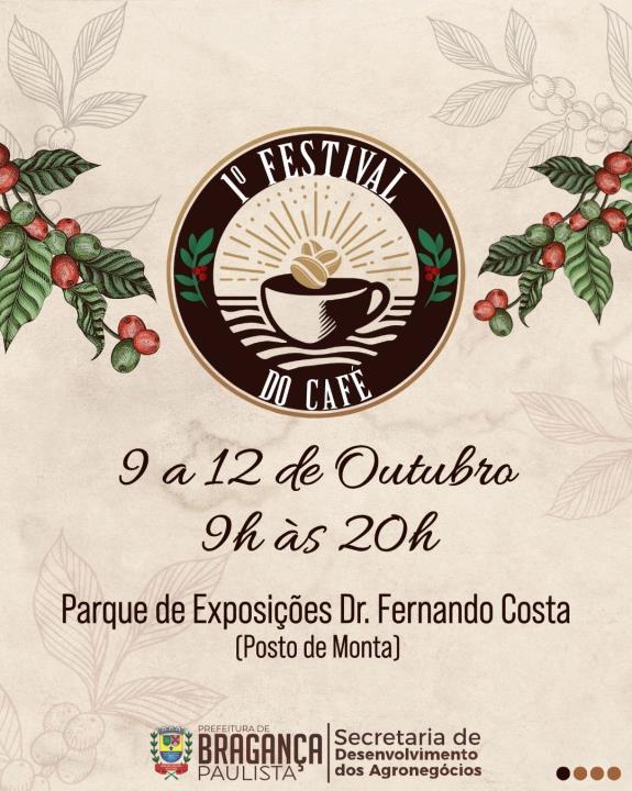 1º Festival do Café inicia nesta quinta e valoriza a história da cafeicultura em Bragança Paulista