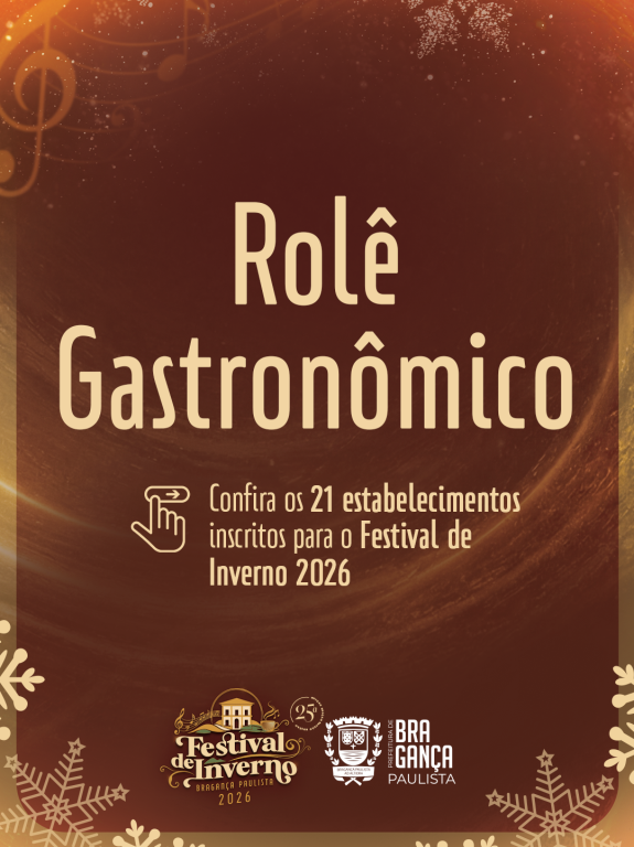 Festival de Inverno 2026 confirma 21 estabelecimentos no Rolê Gastronômico de Bragança Paulista