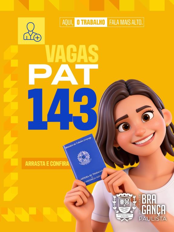 Posto de Atendimento ao Trabalhador tem 143 vagas disponíveis nesta semana