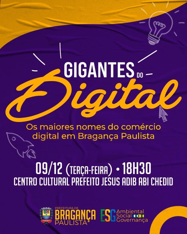 Bragança Paulista recebe evento “Gigantes do Digital”
