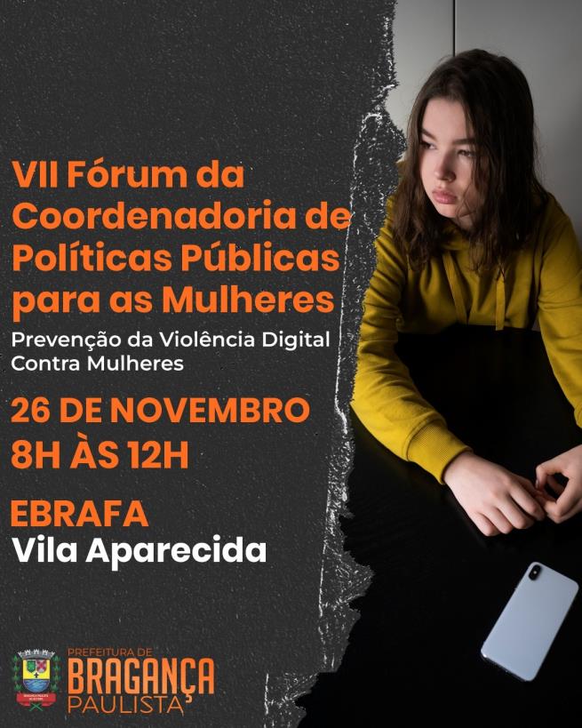 VII Fórum da Coordenadoria de Políticas Públicas para as Mulheres será realizado com foco na prevenção da violência digital