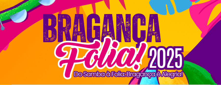 Carnaval 2025: Confira a programação completa em Bragança Paulista