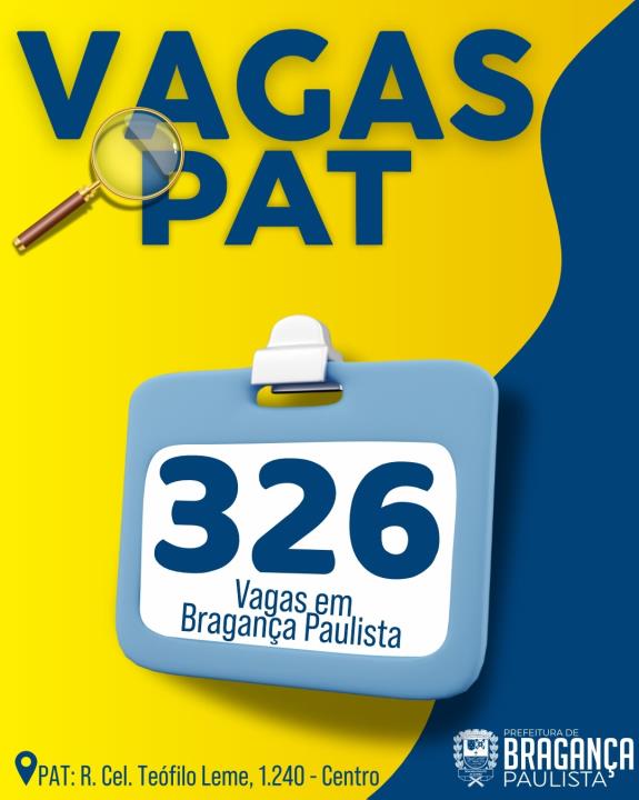 Posto de Atendimento ao Trabalhador tem 326 vagas disponíveis nesta semana
