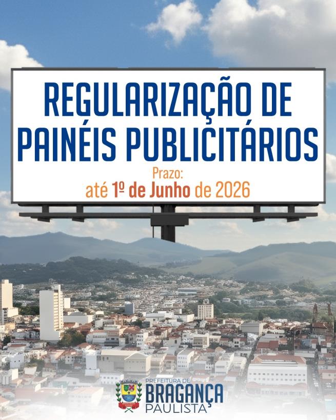 Regularização de painéis publicitários acontece até 01/06/2026