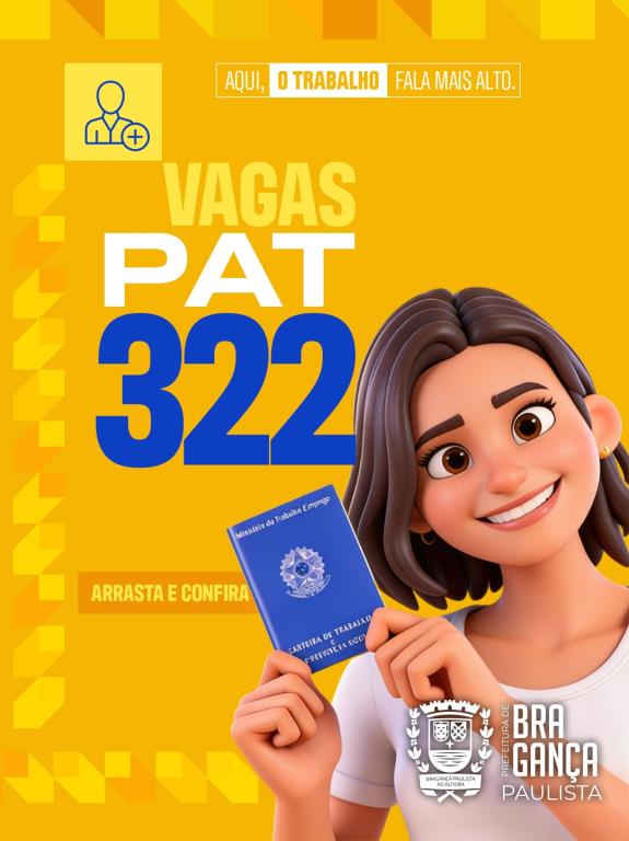 Posto de Atendimento ao Trabalhador tem 322 vagas disponíveis nesta semana