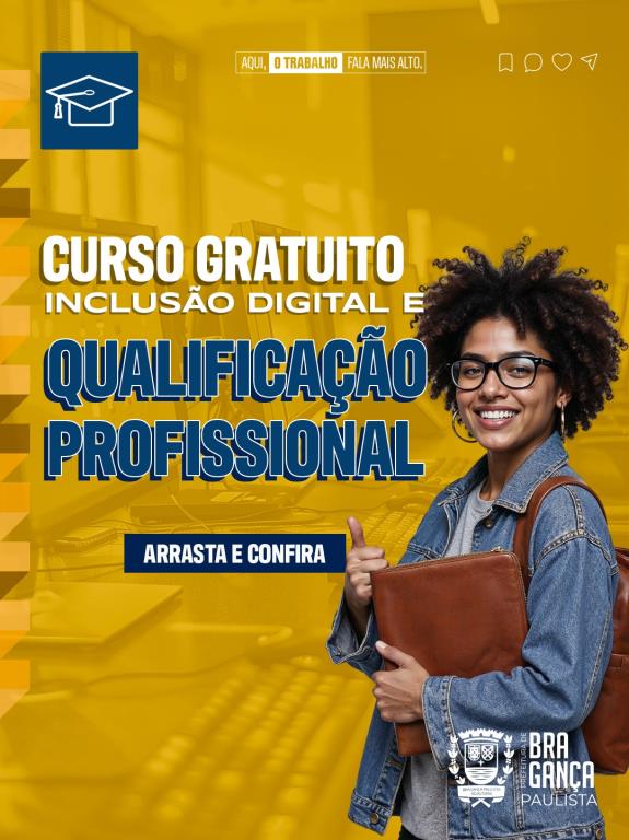 Cursos gratuitos ampliam inclusão digital e qualificação profissional em Bragança Paulista