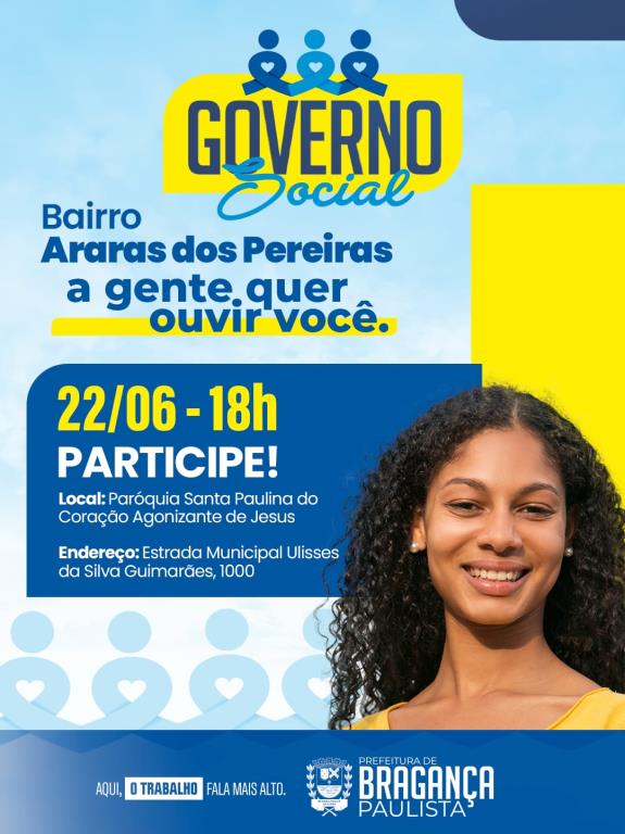 Governo Social chega ao bairro Araras dos Pereiras na próxima segunda, 22
