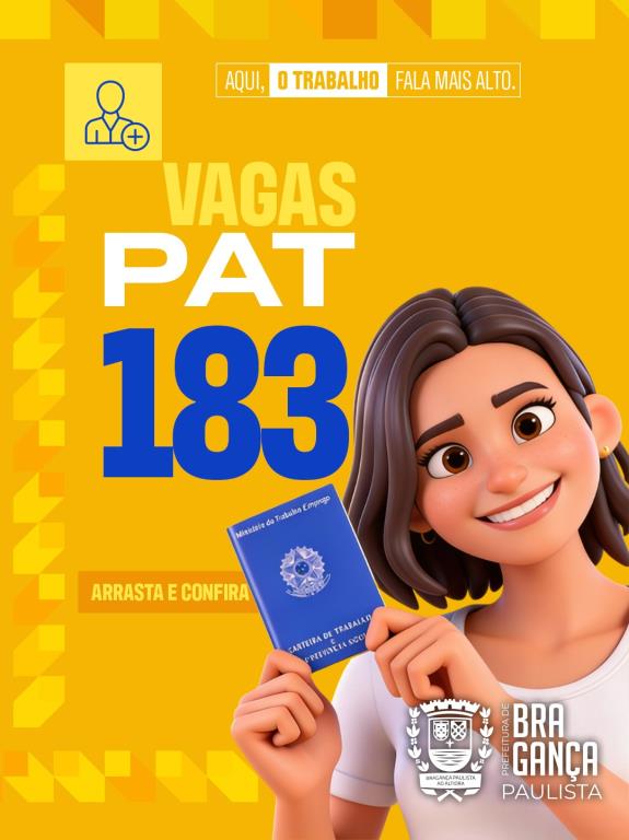 Posto de Atendimento ao Trabalhador tem 183 vagas disponíveis nesta semana
