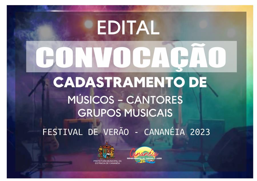 Chamamento Público: cadastro de músicos para Festival de Verão 2023 de Cananéia-SP