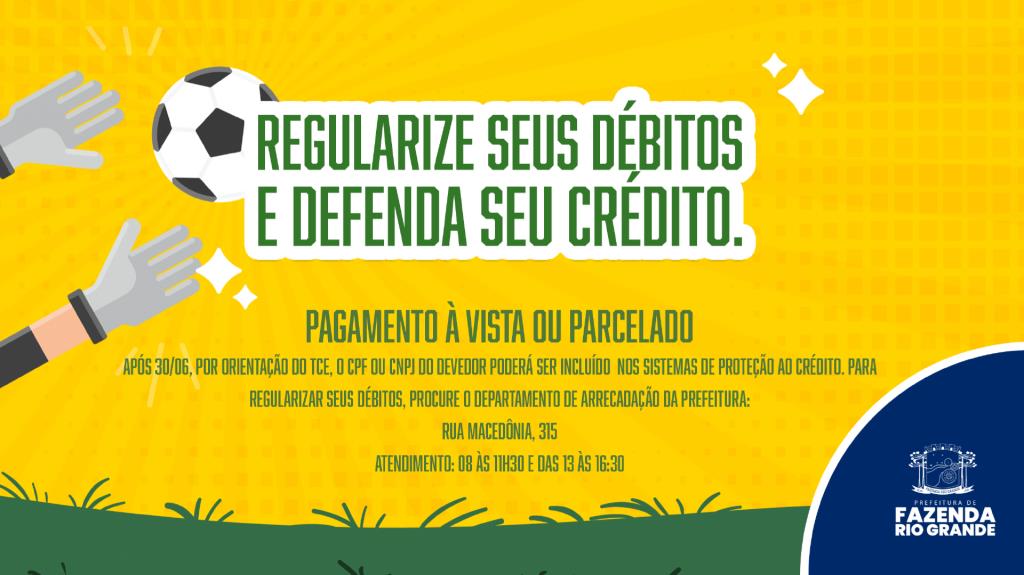 Contribuintes têm até 30 de junho de 2026 para regularizar pendências fiscais em Fazenda Rio Grande