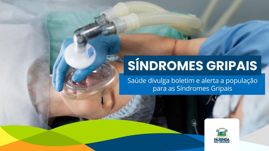 Secretaria Municipal de Saúde divulga boletim e alerta a população para as Síndromes Gripais