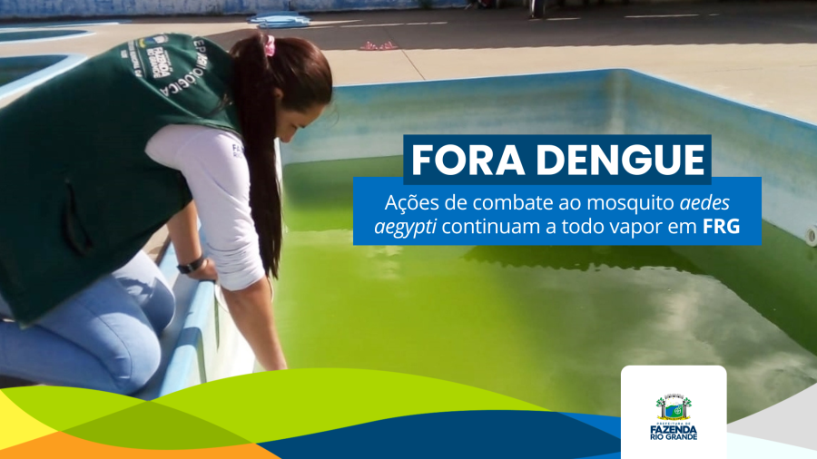 Fazenda Rio Grande mantém alerta para a dengue e reforça importância da prevenção