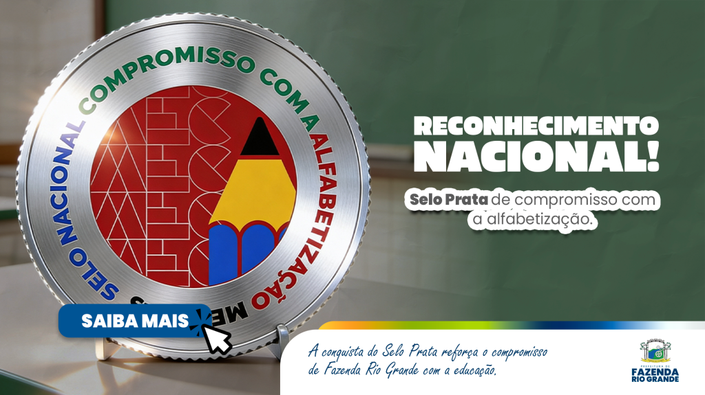 Fazenda Rio Grande conquista Selo Prata de Compromisso com a Alfabetização do MEC