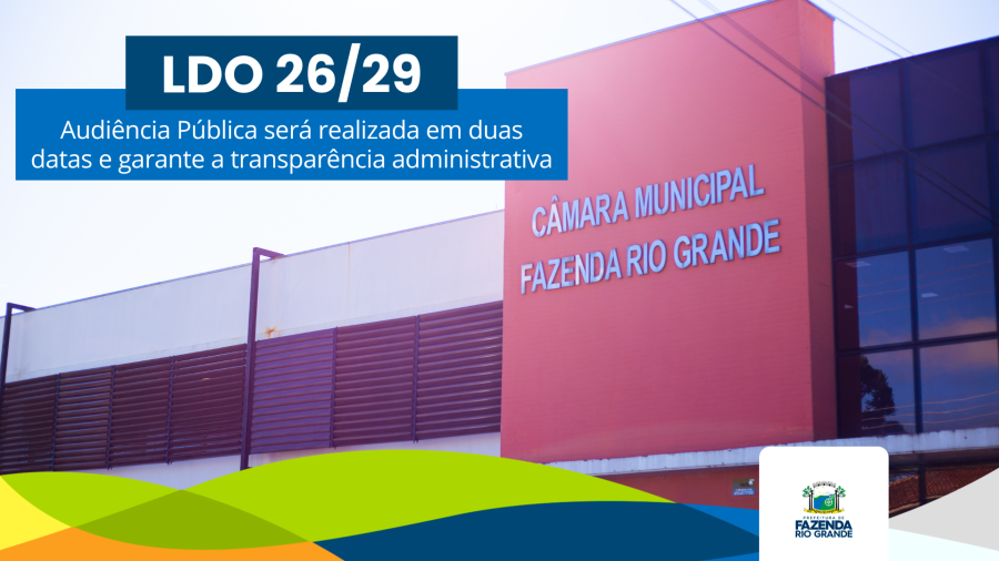 Prefeitura de Fazenda Rio Grande convida população para Audiência Pública da LDO 2026/2029