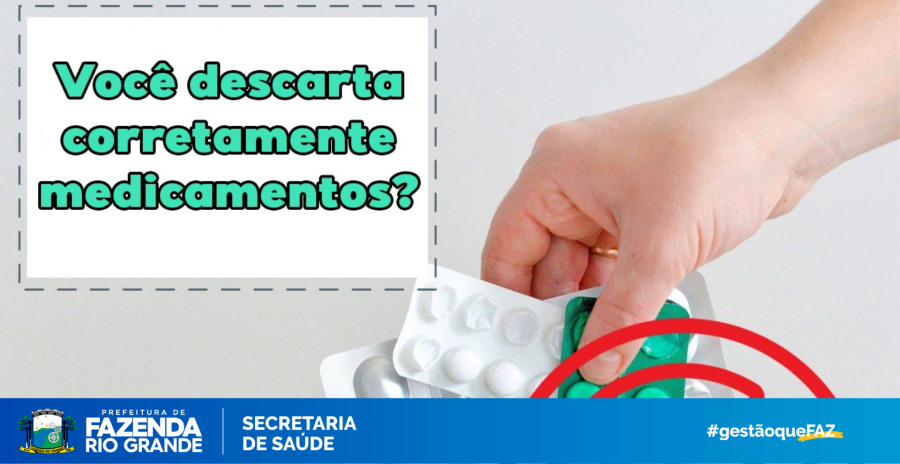 Saúde orienta sobre descarte correto de medimentos vencidos ou em desuso.