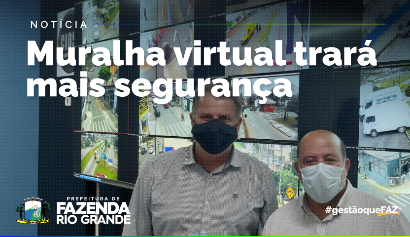 Muralha virtual trará mais segurança