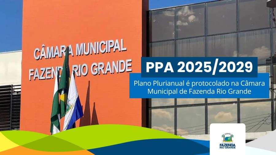 Plano Plurianual 2025/2029 é protocolado na Câmara Municipal de Fazenda Rio Grande
