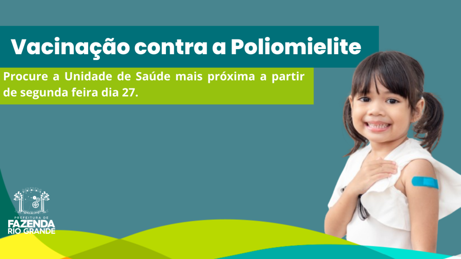 Campanha Nacional de Vacinação contra a Poliomielite começa segunda-feira (27)