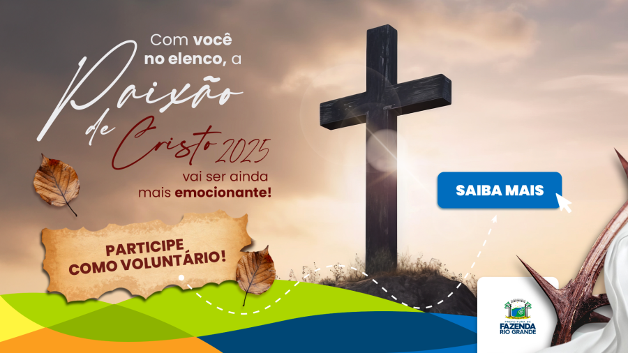 Espetáculo “Paixão de Cristo” abre inscrições para seleção de voluntários em Fazenda Rio Grande