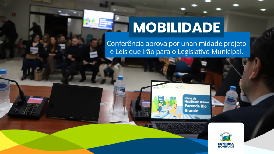 1ª Conferência do Novo Plano de Mobilidade define Leis e projetos encaminhados para o Legislativo Municipal