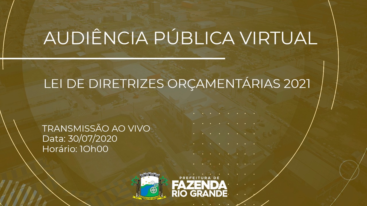 Prefeitura de Fazenda Rio Grande apresenta LDO 2021 no dia 30
