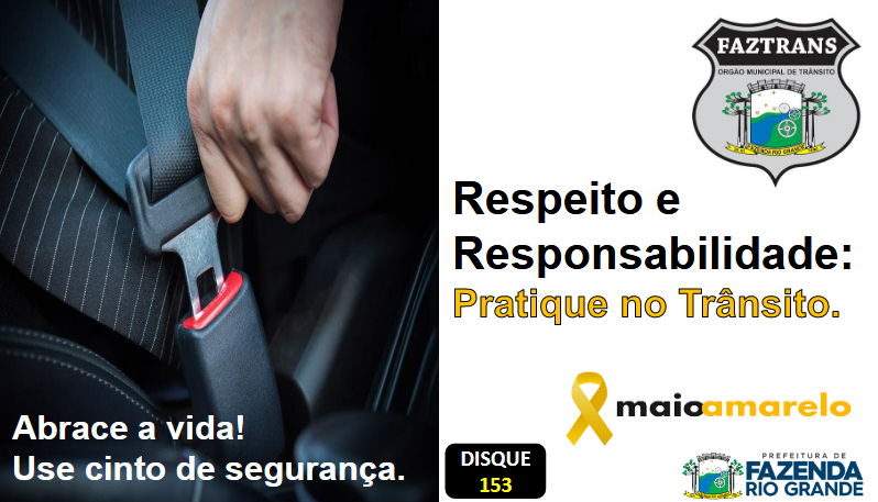 Faztrans inicia Campanha Maio Amarelo de conscientização do trânsito